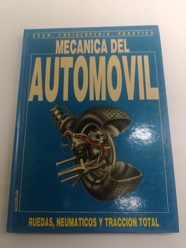 Mecánica Del Automovil Ruedas Neumáticos Y Tracción Total