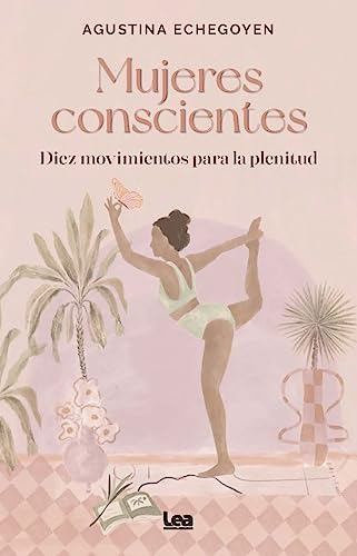 Libro Mujeres Conscientes De Echegoyen Agustina Lea