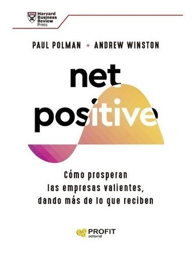 Net Positive - Paul Polman - Andrew Winston