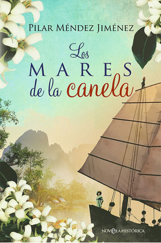 Los Mares De La Canela - Mendez Jimenez, Pilar