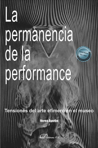 Libro La Permanencia De La Performance - Ayerbe Elola, Ne...