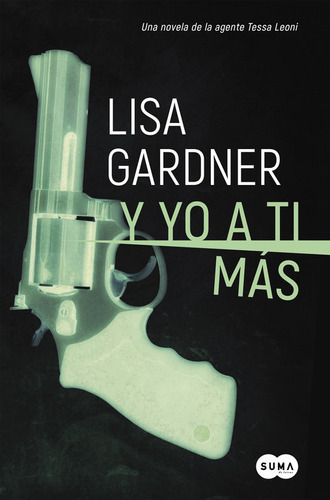 Y Yo A Ti Más (tessa Leoni 1) (libro Original)