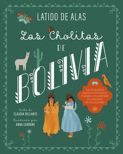 Las Cholitas De Bolivia, De Bellante, Claudia. Editorial Edebé, Tapa Dura En Español