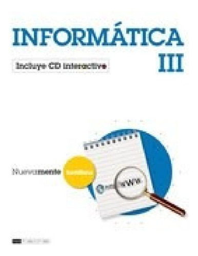 Libro - Informatica 3 Santillana Nuevamente 9egb/3es C/ Int