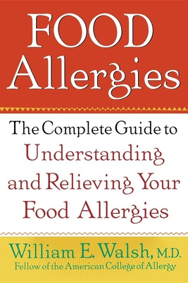 Libro Food Allergies: The Complete Guide To Understanding...