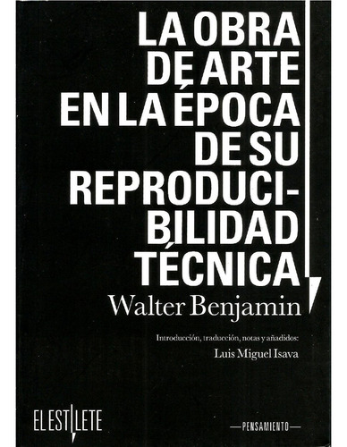 Walter Benjamin - Obra De Arte Y Su Reproducibilidad Técnica