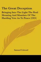 Comprar Libro The Great Deception: Bringing Into The Light The Re...
