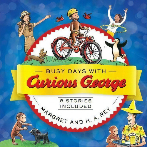 Busy Days With Curious George, De H. A. Rey. Editorial Houghton Mifflin Harcourt Publishing Company, Tapa Dura En Inglés