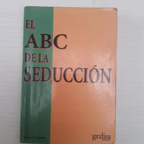 El Abc De La Seduccion Regina Hamburger