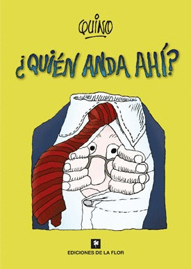 Libro Quién Anda Ahí? Quino