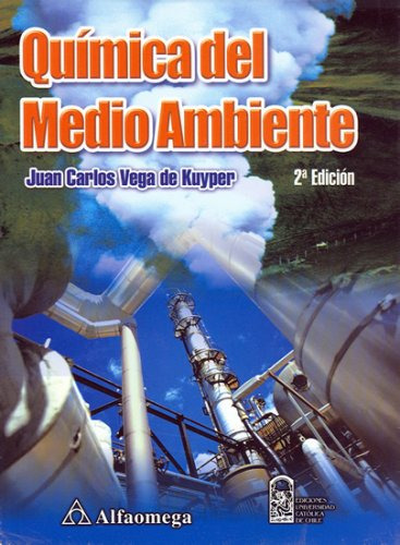 Libro Química Del Medio Ambiente De Juan Carlos Vega De Kuyp