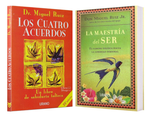 Los Cuatro Acuerdos + La Maestría Del Ser Pack 2 Libros