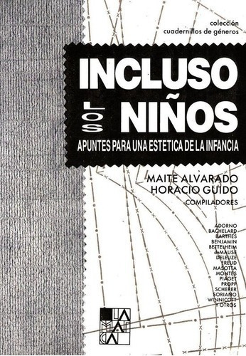 Incluso Los Niños  - Alvarado Maite-guido Horacio, De Alvarado Maite-guido Horacio. Editorial La Marca En Español