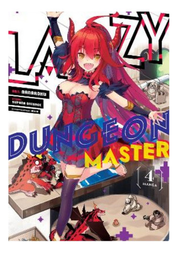 Lazy Dungeon Master (manga) Vol. 4 - Supana Onikage. Eb9