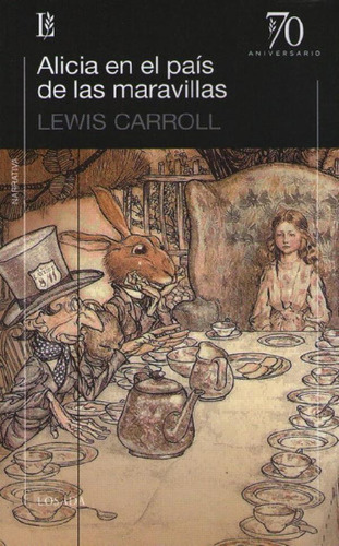 Libro - Alicia En El Pais De Las Maravillas - Lewis Carroll