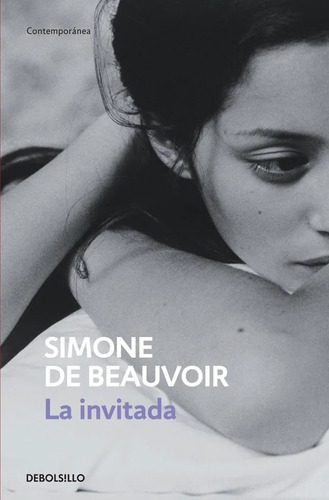 Simone De Beauvoir - La Invitada