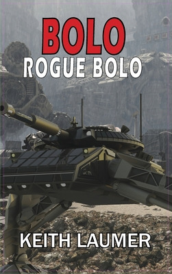 Libro Bolo: Rogue Bolo - Laumer, Keith
