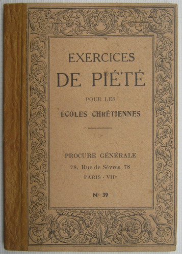 Exercices De Piete Pour Les Ecoles Chretiennes Circa 1926