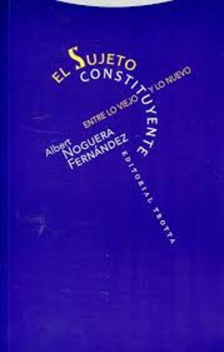 Sujeto Constituyente, El - Albert Noguera Fernandez