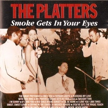 Cd The Platters - Smoke Gets In Your Eyes 