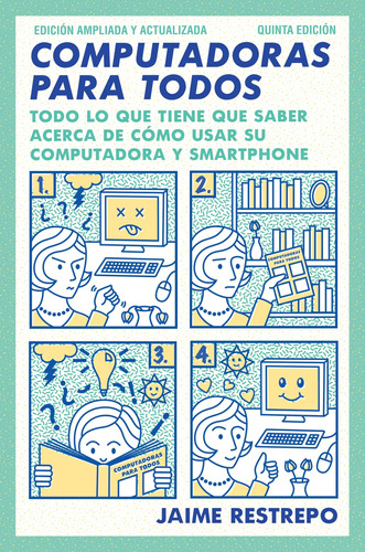 Computadoras Para Todos / Computers For Everyone: Quin 91rlz