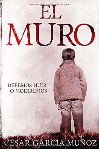 Libro: El Muro (spanish Edition)