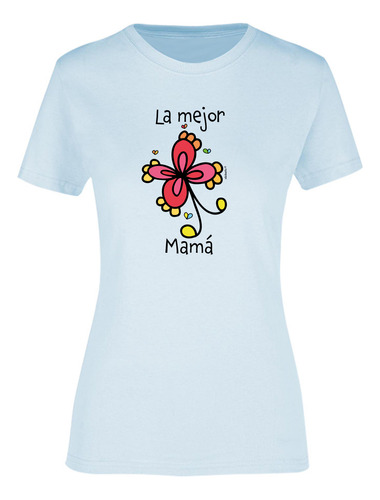 Playera Mujer La Mejor Mamá - Día De Las Madres - Regalo