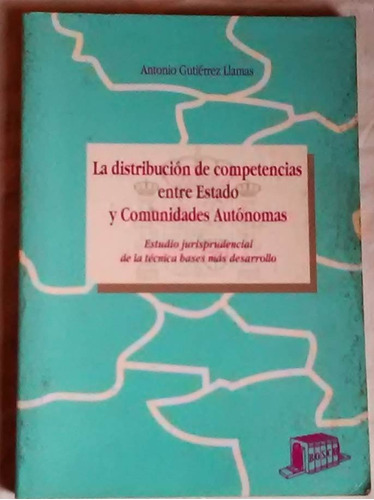 La Distribucion Competencia Estado Y Comunidades Autonomas