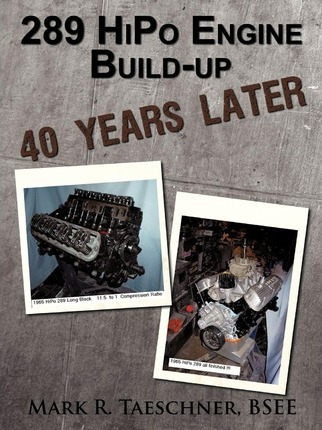 Libro 289 Hipo Engine Build-up 40 Years Later - Mark R. T...