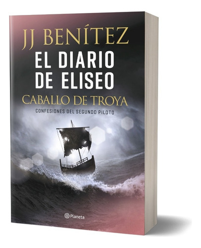 Libro El Diario De Eliseo - Caballo De Troya J.j. Benitez