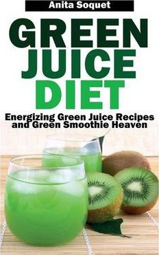 Libro Green Juice Diet - Anita Soquet