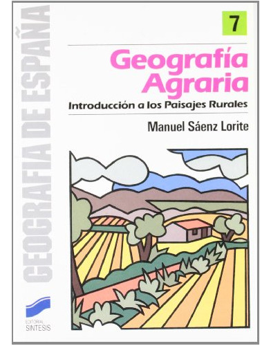 Libro Geografía Agraria De Manuel Sáenz Lorite