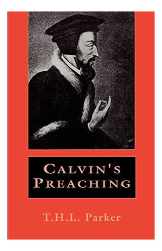 Libro: Calvins Preaching