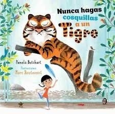 Nunca Hagas Cosquillas A Un Tigre - Pamela/ Boutavant  Marc