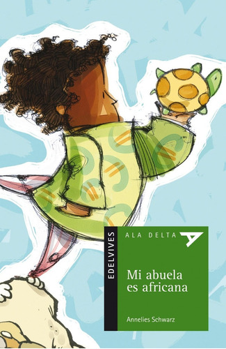 Libro: Mi Abuela Es Africana. Schwarz, Annelies. Edelvives