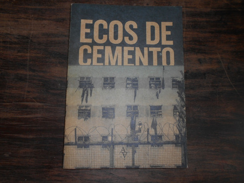 Ecos De Cemento.          Edición: Guido Arroyo.   Con 1 Cd.
