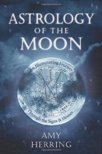 Libro Astrology Of The Moon: An Illuminating Journey Through