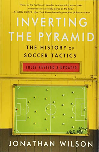 Book : Inverting The Pyramid The History Of Soccer Tactics 