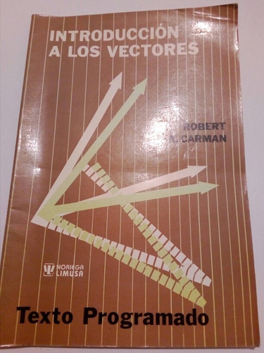 Robert Carman, Introducción A Los Vectores 1990