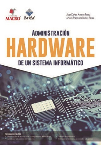 Administración Hardware De Un Sistema Informáticomoreno