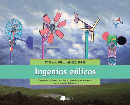 Libro Ingenios Eolicos - Jimenez, Jose Manuel -super-