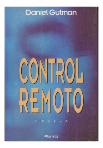 Control Remoto. Daniel Gutman. Centro/congreso