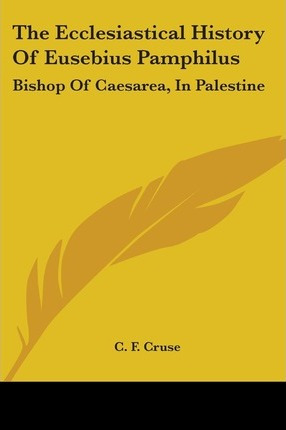 Libro The Ecclesiastical History Of Eusebius Pamphilus - ...