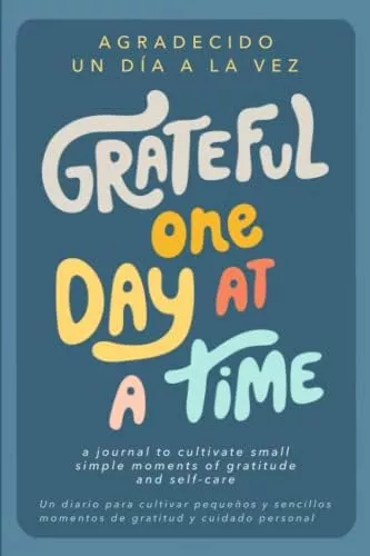 Libro: Grateful One Day At A Time - Agradecido Un Día A La V