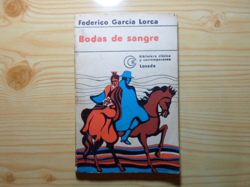 Bodas De Sangre - Federico Garcia Lorca Losada