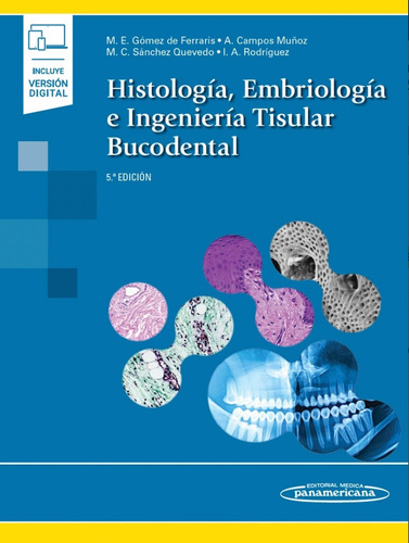 Histología, Embriología E Ingeniería Tisular Bucodental 5a 