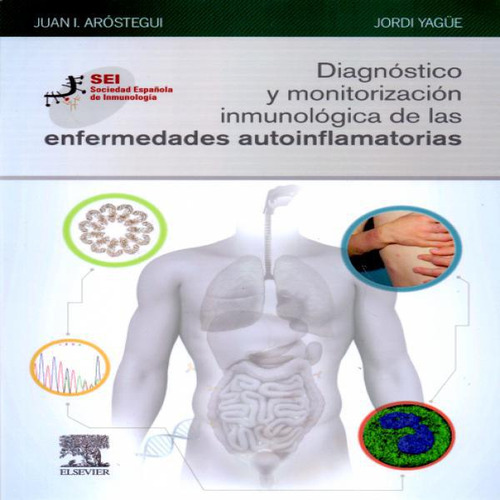 Enfermedades Autoinflamatorias - Yague-arostegui