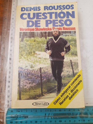 Cuestión De Peso Demis Roussos V Skawinska Michel Lafon 