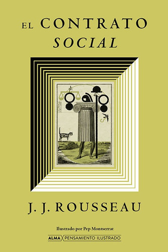 El Contrato Social / Jean-jacques Rousseau - Alma Ilustrados