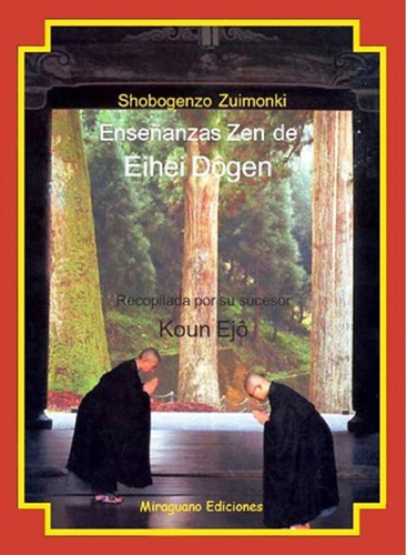 Enseñanzas Zen De Eihei Dogen